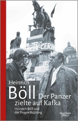 Der Panzer zielte auf Kafka -  Heinrich Böll