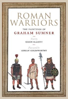 Roman Warriors - Graham Sumner, Simon Elliott, Adrian Golsworthy