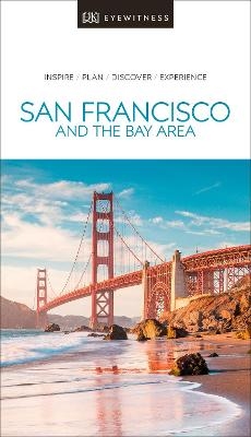 DK Eyewitness San Francisco and the Bay Area -  DK Eyewitness