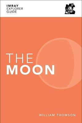 Imray Explorer Guide - The Moon - William Thomson