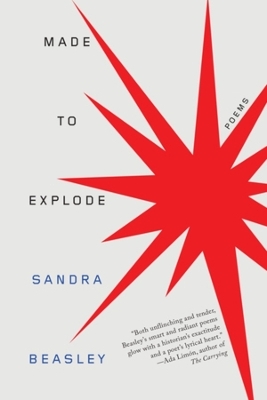 Made to Explode - Sandra Beasley