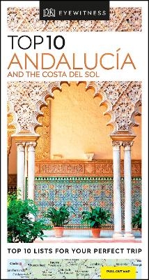 DK Eyewitness Top 10 Andalucía and the Costa del Sol -  DK Eyewitness