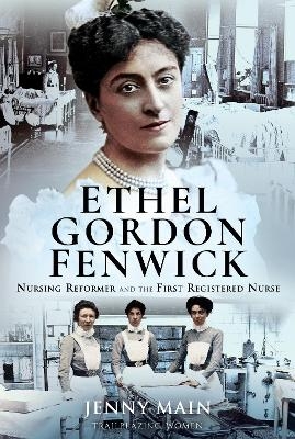Ethel Gordon Fenwick - Jenny Main