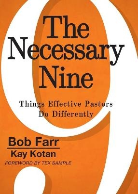 The Necessary Nine - Bob Farr