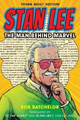 Stan Lee - Bob Batchelor