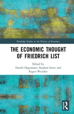 The Economic Thought of Friedrich List - 