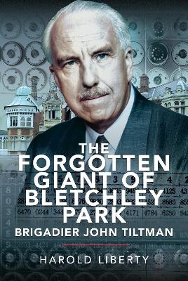 The Forgotten Giant of Bletchley Park - Harold Liberty