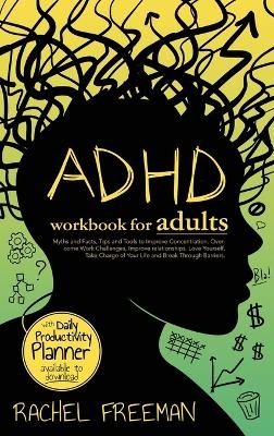 ADHD Workbook for Adults - Rachel Freeman