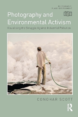 Photography and Environmental Activism - Conohar Scott