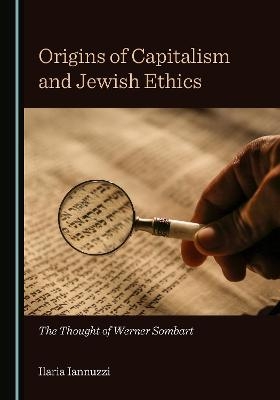 Origins of Capitalism and Jewish Ethics - Ilaria Iannuzzi