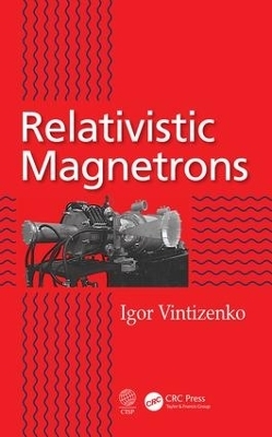 Relativistic Magnetrons - Igor Vintizenko