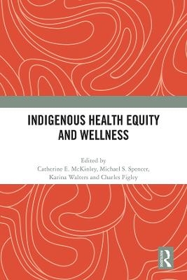 Indigenous Health Equity and Wellness - 