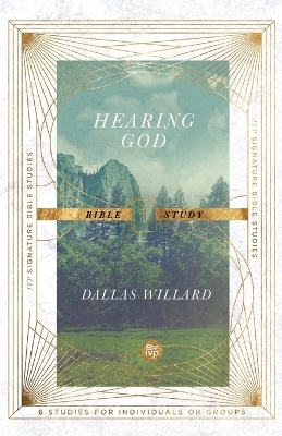 Hearing God Bible Study - Dallas Willard, Jan Johnson