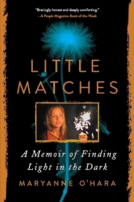 Little Matches - Maryanne O'Hara