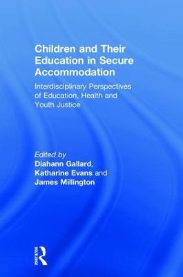 Children and Their Education in Secure Accommodation - 