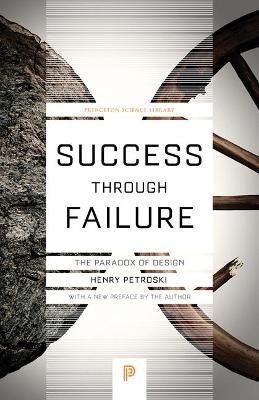 Success through Failure - Henry Petroski