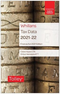 Tolley's Tax Data 2021-22 (Finance Act edition) - Claire Hayes, Shilpa Veerappa