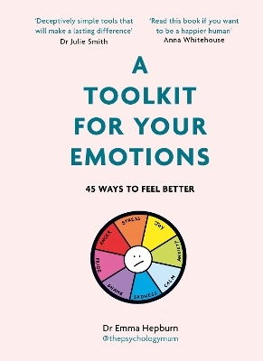 A Toolkit for Your Emotions - Dr Emma Hepburn