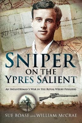 Sniper on the Ypres Salient - Sue Boase