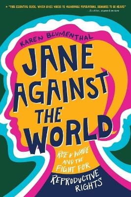 Jane Against the World - Karen Blumenthal