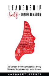 Leadership Self-Transformation -  Margaret Spence