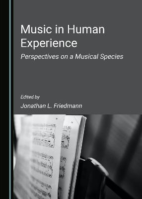 Music in Human Experience - 