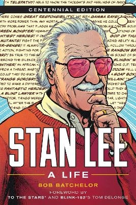 Stan Lee - Bob Batchelor