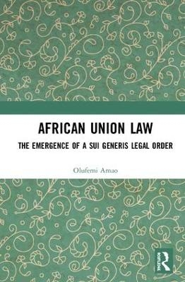 African Union Law - Olufemi Amao