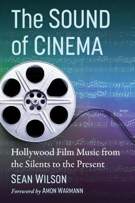 The Sound of Cinema - Sean Wilson