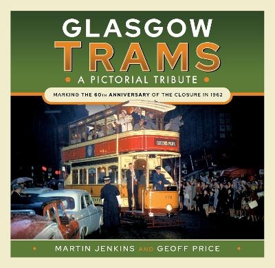 Glasgow Trams - Martin Jenkins, Geoff Price