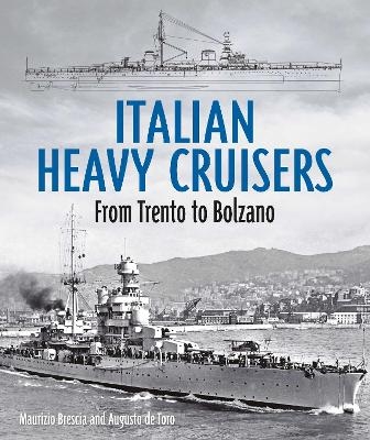 Italian Heavy Cruisers - Maurizio Brescia, Augusto De Toro