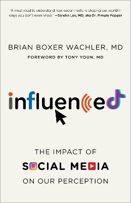 Influenced - Brian Boxer Wachler  MD