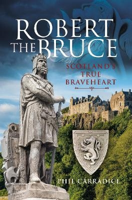 Robert the Bruce - Phil Carradice