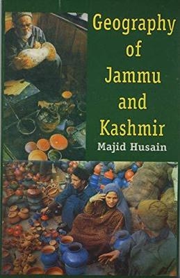 A Geography of Jammu and Kashmir - Majid Hussain