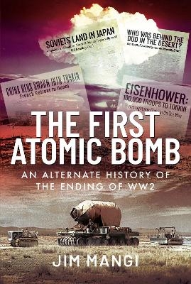 The First Atomic Bomb - JIM MANGI