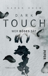 Dark Touch – wer Böses sät - Sarah Koch