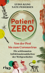 Patient Zero - Lydia Kang, Nate Pedersen