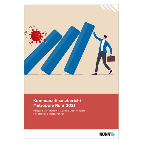 Kommunalfinanzbericht Metropole Ruhr 2021 - Martin Junkernheinrich, Gerhard Micosatt