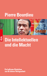 Die Intellektuellen und die Macht - Pierre Bourdieu