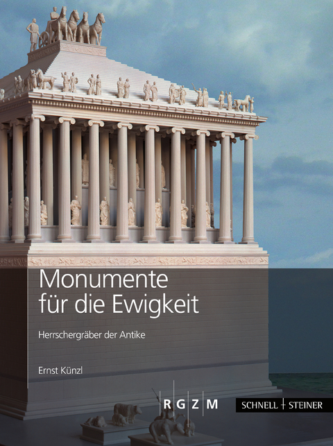 Monumente für die Ewigkeit - Ernst Künzl