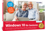 Windows 10 für Senioren - Baumeister, Inge; Schmid, Anja