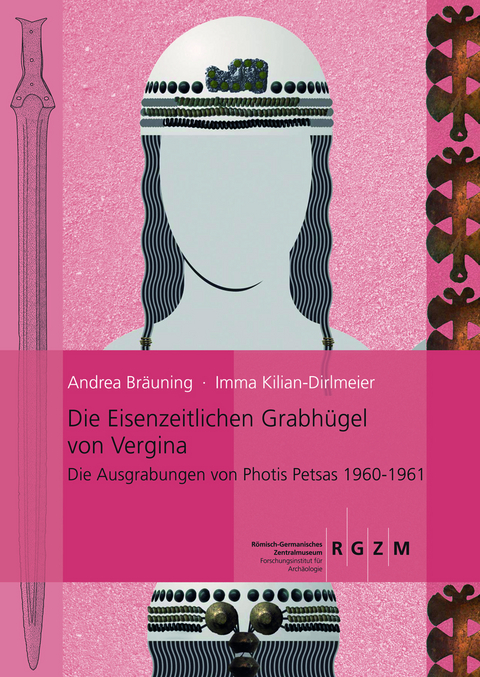 Die eisenzeitlichen Grabhügel von Vergina - Andrea Bräuning, Imma Kilian-Dirlmeier