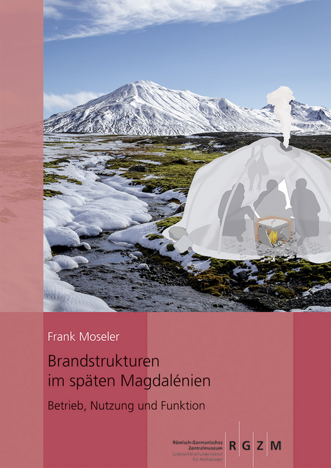 Brandstrukturen im späten Magdalénien - Frank Moseler