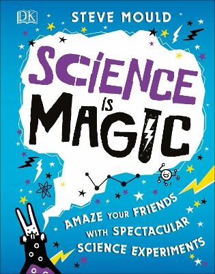 Science is Magic - Steve Mould