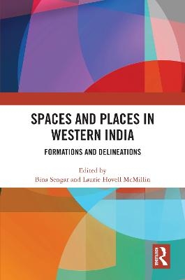 Spaces and Places in Western India - 
