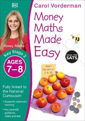 Money Maths Made Easy: Beginner, Ages 7-8 (Key Stage 2) - Carol Vorderman