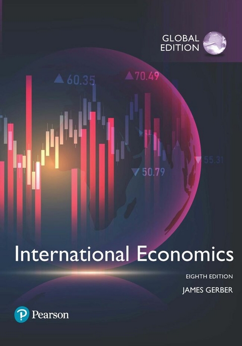 International Economics, Global Edition - James Gerber