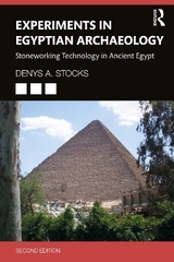 Experiments in Egyptian Archaeology - Stocks, Denys A.