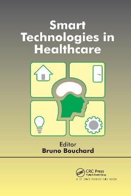Smart Technologies in Healthcare - 