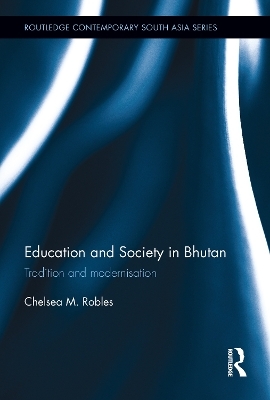 Education and Society in Bhutan - Chelsea M. Robles